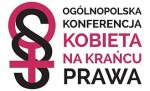 Ogólnopolska Konferencja Prawa Kobiet