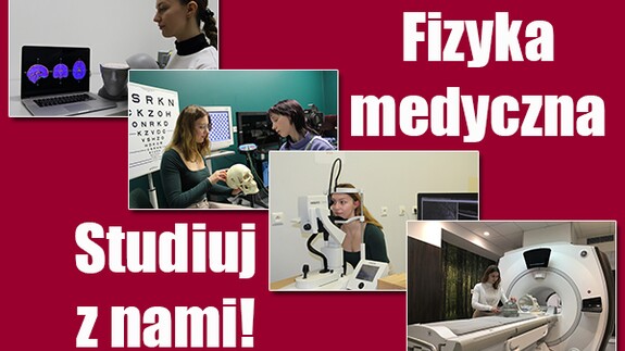 Rekrutacja - fizyka medyczna