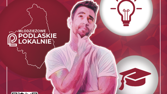 Start naboru na mikrodotacje w ramach programu "Młodzieżowe Podlaskie Lokalnie" edycja 2026